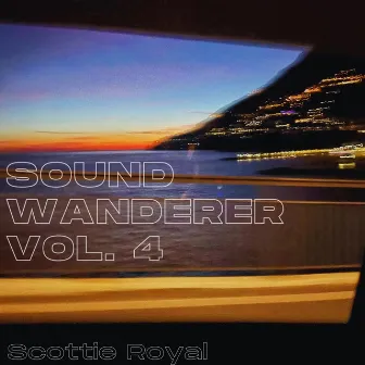 Sound Wanderer, Vol. 4 by Scottie Royal