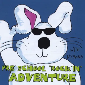 Pre School Rock'in Adventure by Nyanna