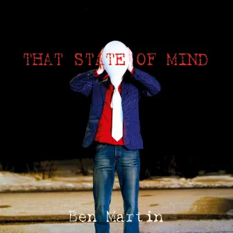 That State of Mind by Ben Martin