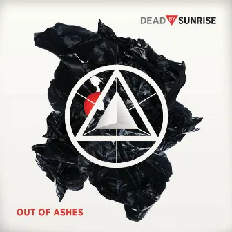 Out Of Ashes by Dead By Sunrise