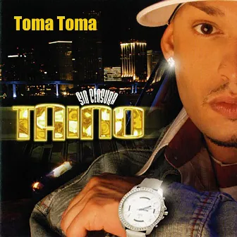 Toma Toma by Taino