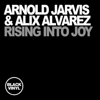 Rising Into Joy by Alix Alvarez