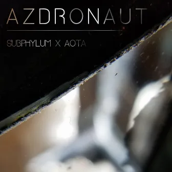 Azdronaut by Aota