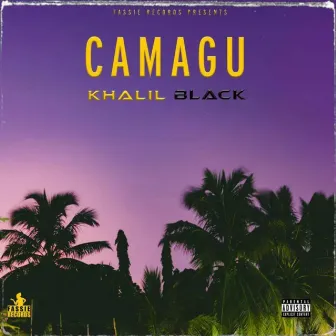 CAMAGU. by Khalil Black