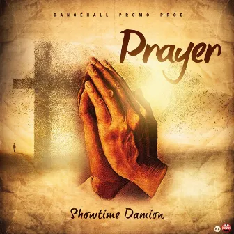 Prayer by Showtime Damion