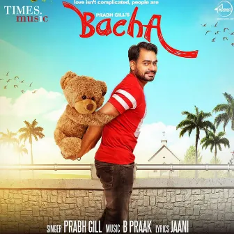 Bacha - Single by Prabh Gill