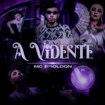 A Vidente by Mc Roldon