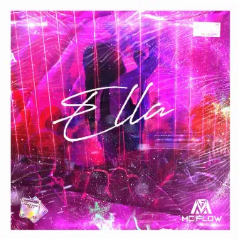 Ella by Mc Flow