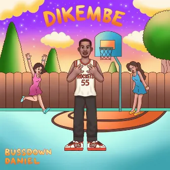 Dikembe by BussDownDaniel