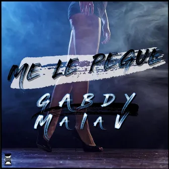 Me Le Pegue by Gabdy Malav