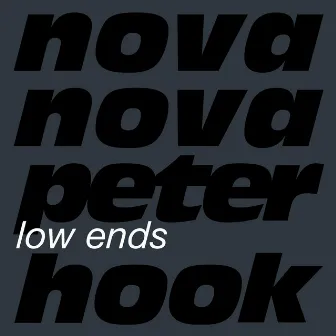 Low Ends by Peter Hook