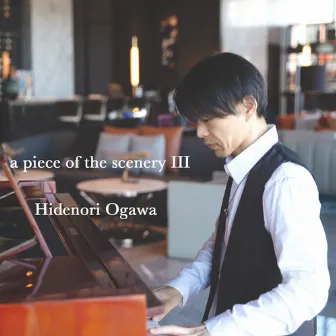 a piece of the scenery III by Hidenori Ogawa