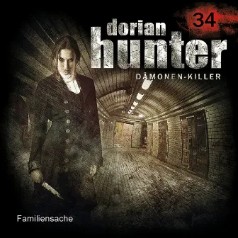 34: Familiensache by Dorian Hunter