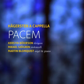 Pacem by Hägersten A Cappella