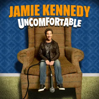 Uncomfortable by Jamie Kennedy