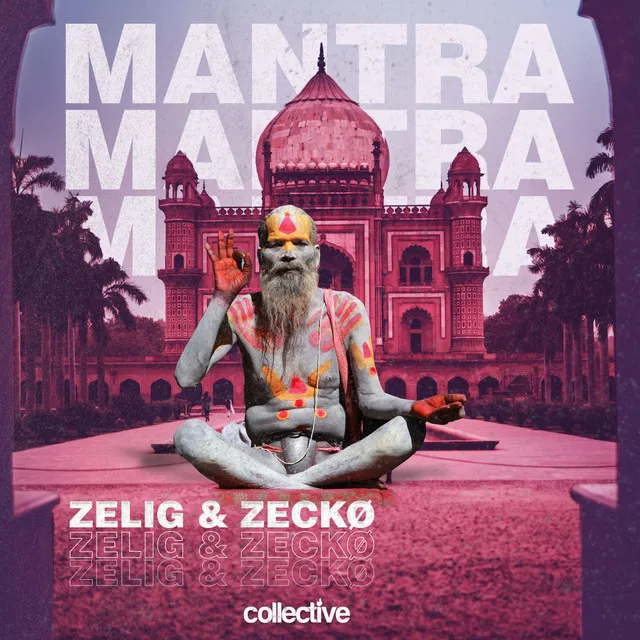 Zelig & Zeckø - Mantra