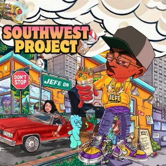 SouthWest Project by Jefe QN