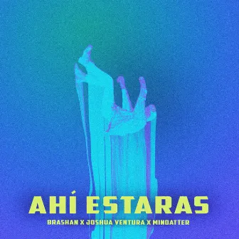 Ahí Estarás by MinDatter