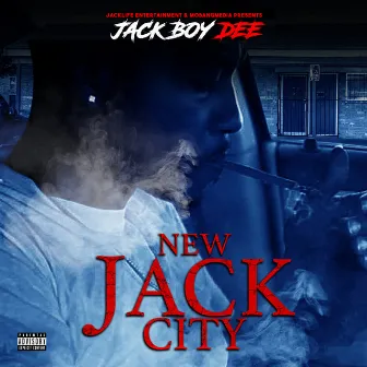 New Jack City by JackBoy Dee