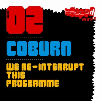 We Re-Interrupt This Programme by Coburn