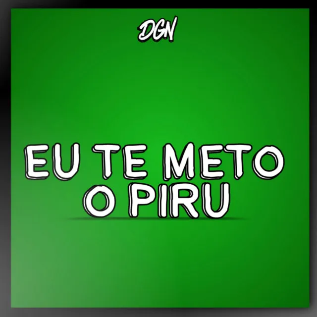 Eu Te Meto o Piru