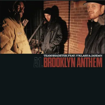 Brooklyn Anthem by Team Shadetek