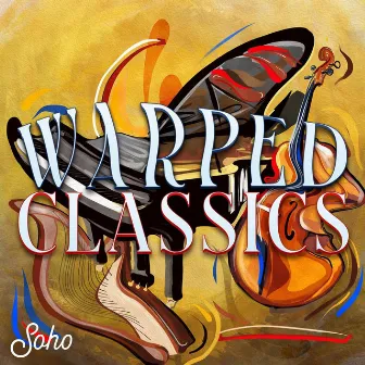 Warped Classics by Vyvyan Hope-Scott