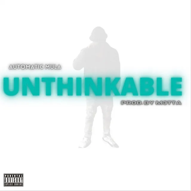 Unthinkable (Freestyle)