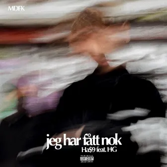 JEG HAR FÅTT NOK by Ha$9