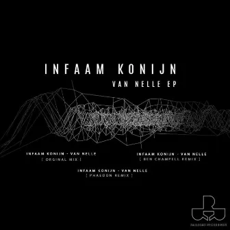 Van Nelle EP by Infaam Konijn