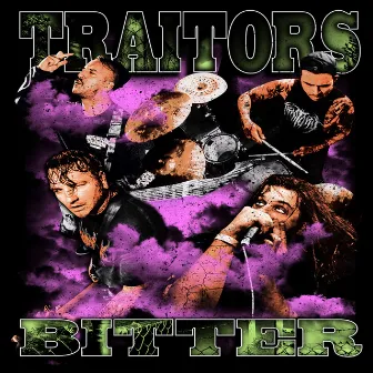 Bitter by Traitors