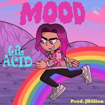 Mood by Lil Acid