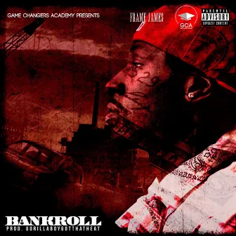 Bankroll by Frame James