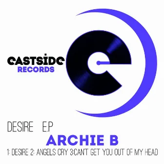 Desire Ep by Archie B