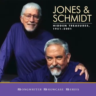 Jones & Schmidt: Hidden Treasures, 1951-2001 by Harvey Schmidt