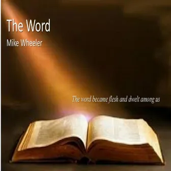 The Word by Mike Wheeler