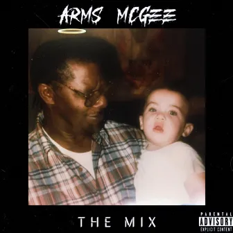 The Mix by Arms McGee