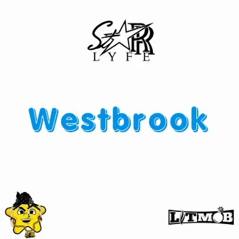 Westbrook by Starr Lyfe