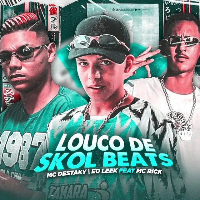 Louco de Skol Beats