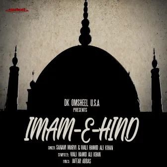 Imam-E-Hind by Omsheel Production