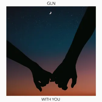 With You by GLN