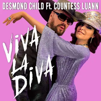 VIVA LA DIVA (feat. Countess Luann) by Desmond Child