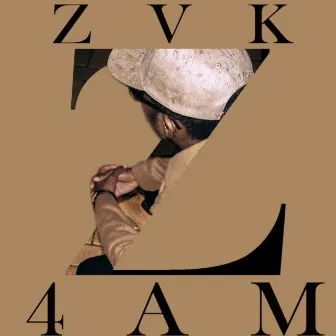 4 AM by ZVK