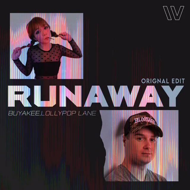 Runaway - Original Edit