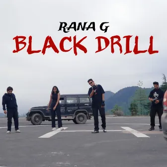 Black Drill by Rana G