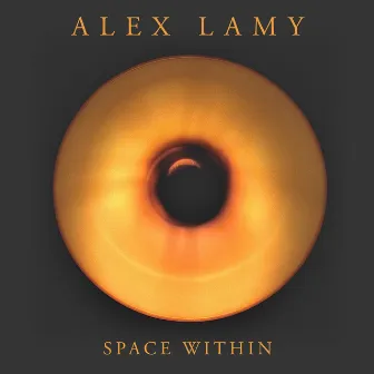 Space Within by Alex Lamy