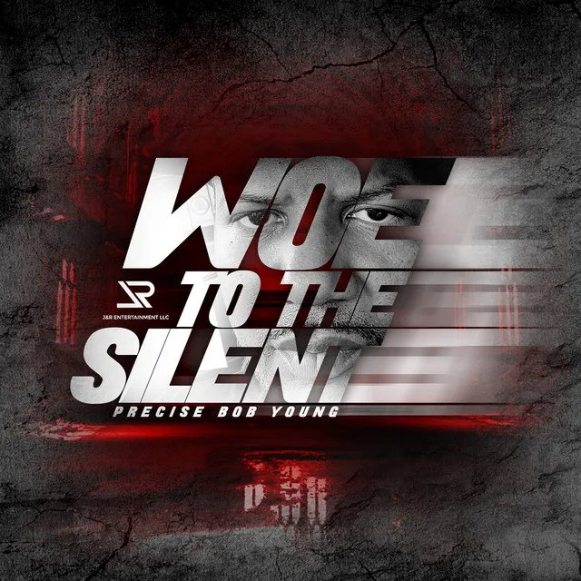 Woe To The Silent