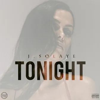 Tonight by J.Solaye