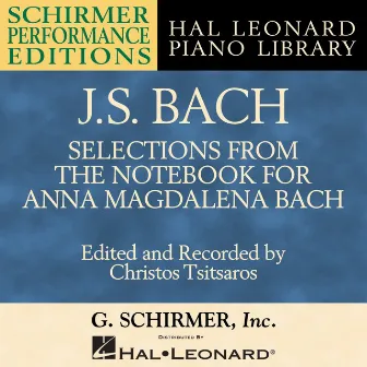 Bach: Selections from The Notebook for Anna Magdalena Bach by Christos Tsitsaros