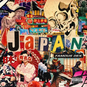 JAPAN by Famous Dex